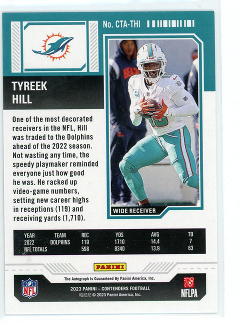 2023 Panini Contenders #CTA-THI Tyreek Hill Ticket Auto /15