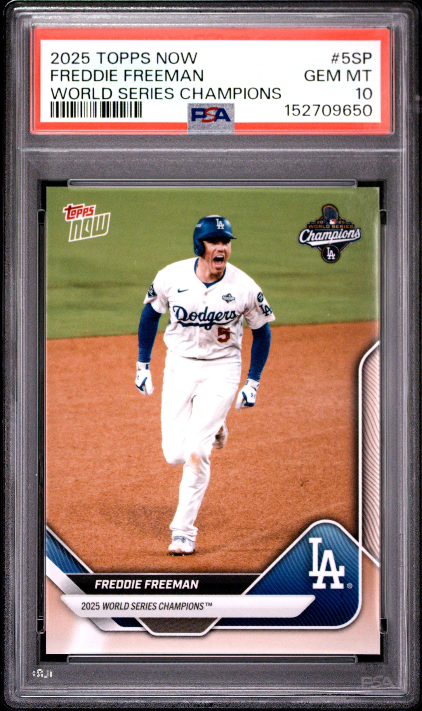 2025 TOPPS NOW LOS ANGELES DODGERS WORLD SERIES CHAMPIONS FREDDIE FREEMAN #5SP PSA 10