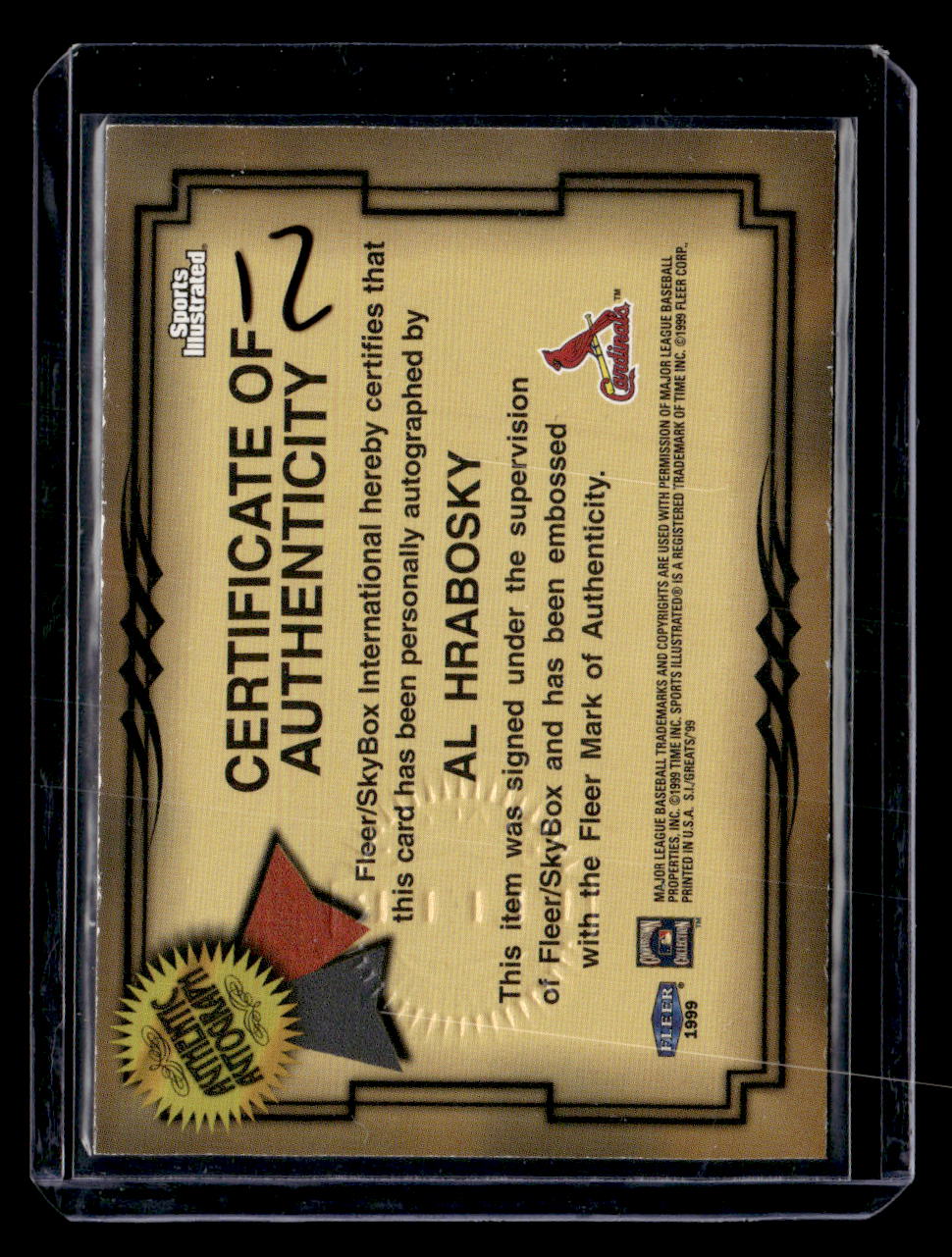 1999 Sports Illustrated Greats of the Game #NNO Al Hrabosky Autographs