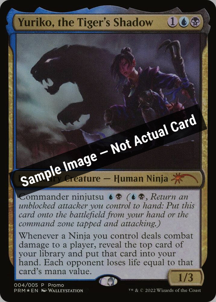 Magic,Unique and Miscellaneous Promos,Yuriko, the Tiger's Shadow - 4,Foil,Near Mint — Sample Image, Not Actual Card