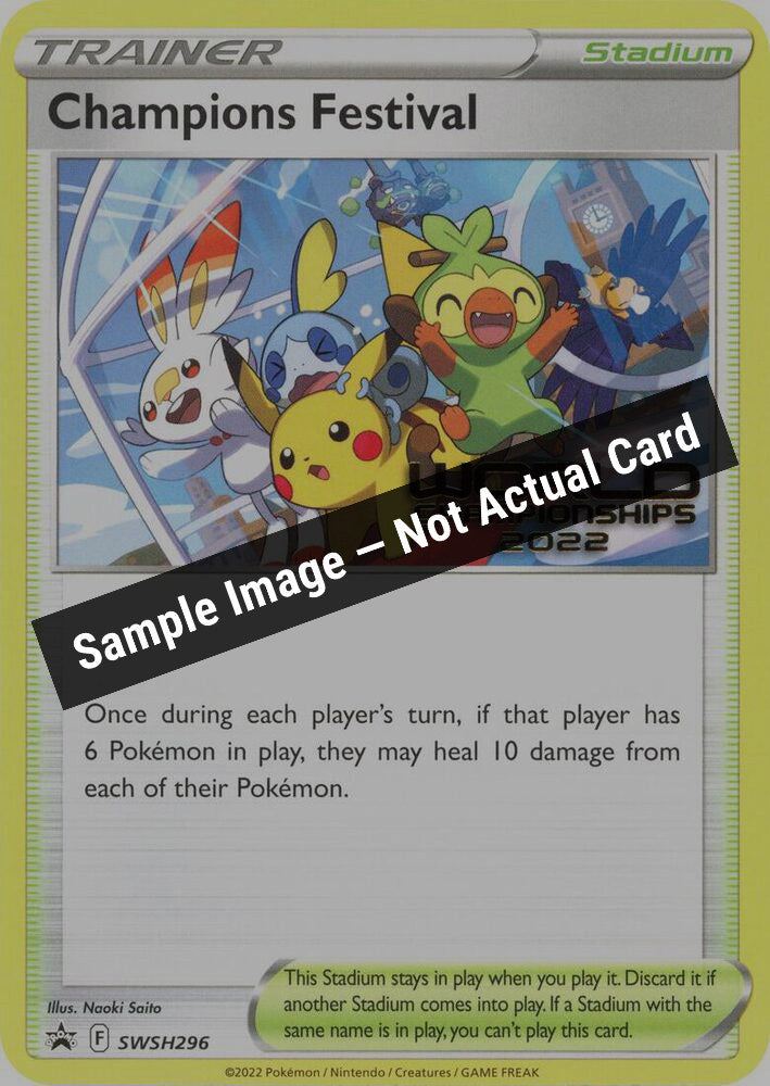 Pokemon,SWSH: Sword & Shield Promo Cards,Champions Festival - SWSH296 (World Championships 2022),Normal,Near Mint — Sample Image, Not Actual Card