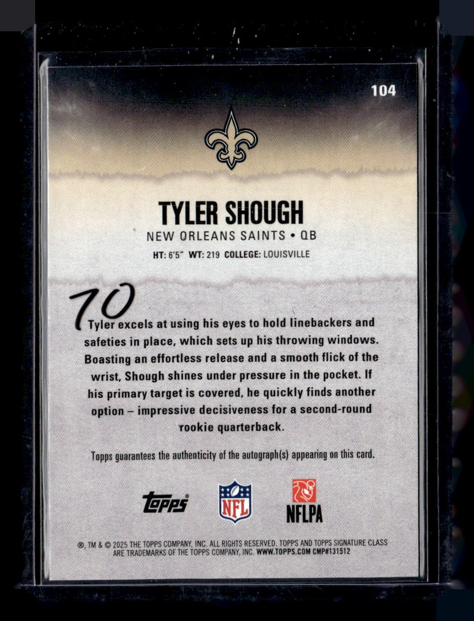 2025 Topps Signature Class #104 Tyler Shough Autographs — back