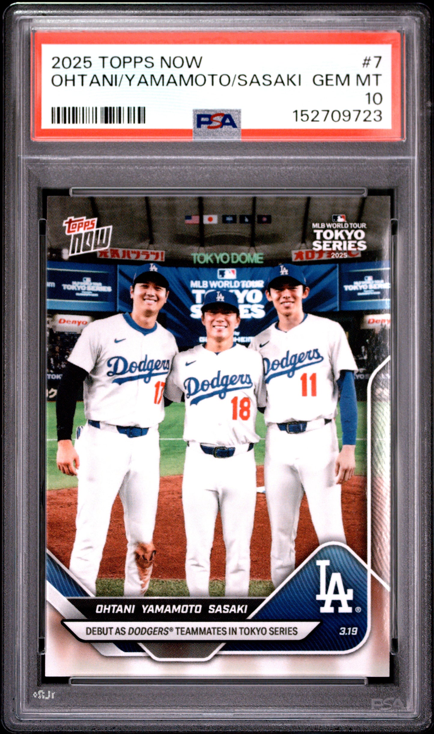 2025 TOPPS NOW OHTANI/YAMAMOTO/SASAKI #7 PSA 10