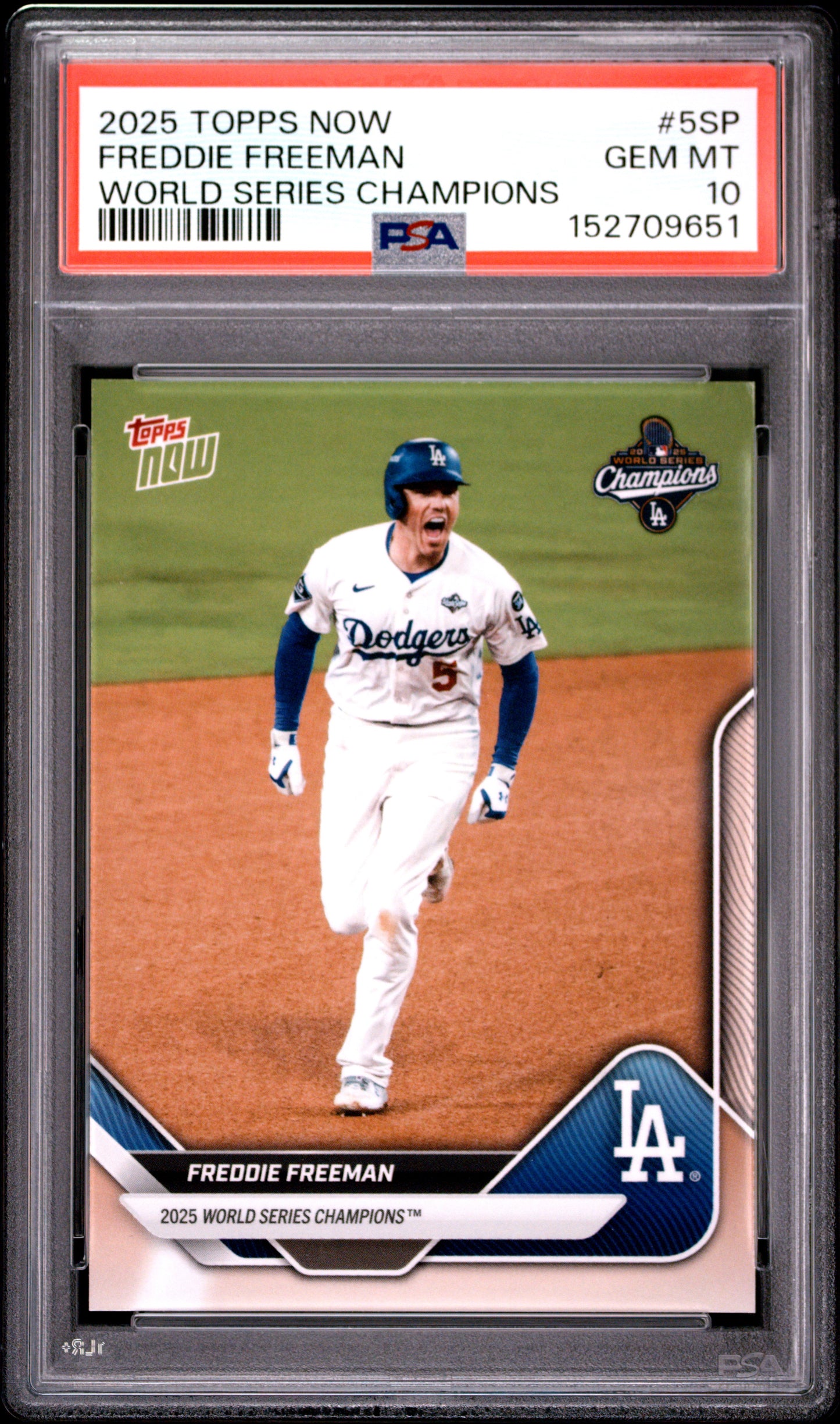2025 TOPPS NOW LOS ANGELES DODGERS WORLD SERIES CHAMPIONS FREDDIE FREEMAN #5SP PSA 10