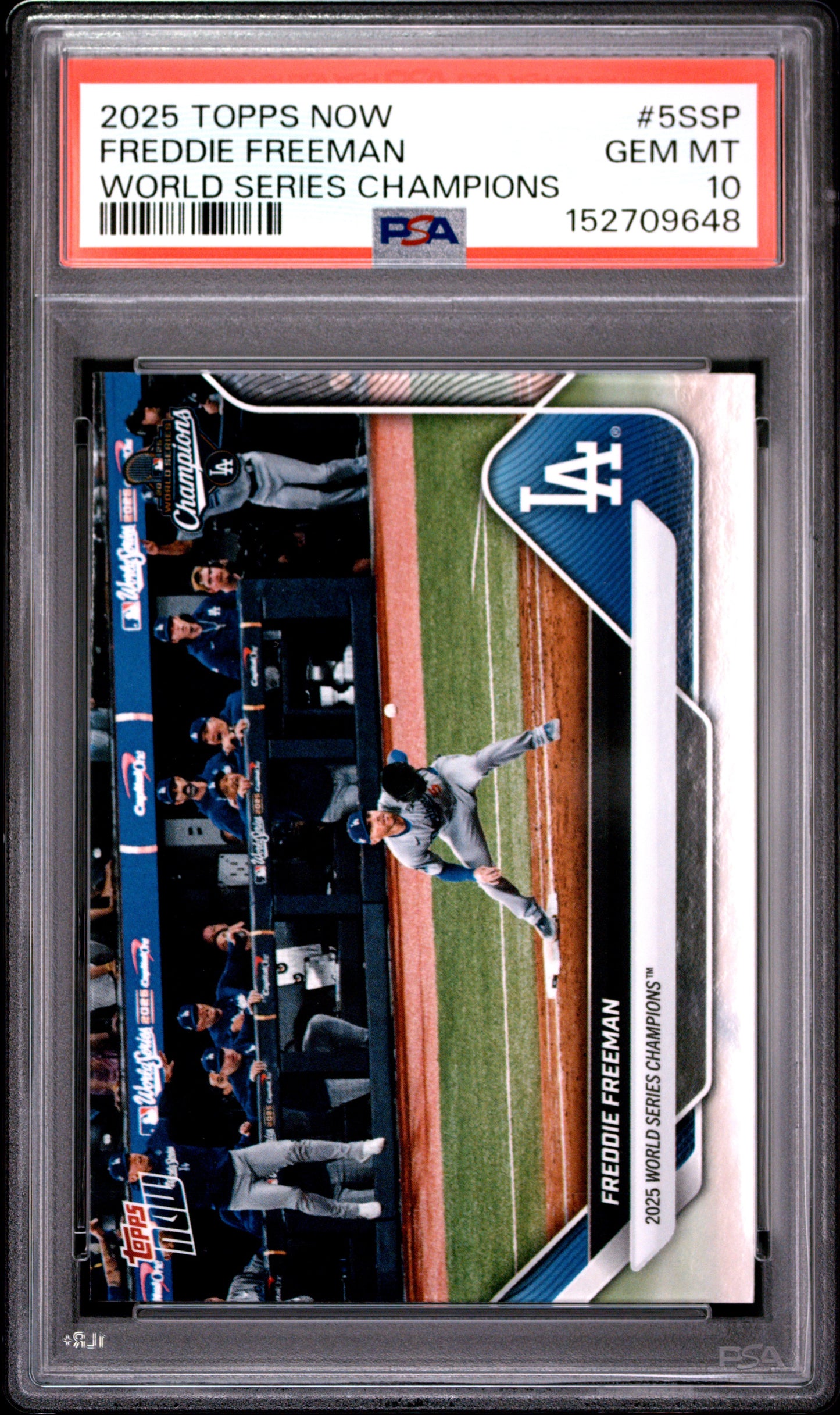 2025 TOPPS NOW LOS ANGELES DODGERS WORLD SERIES CHAMPIONS FREDDIE FREEMAN #5SSP PSA 10