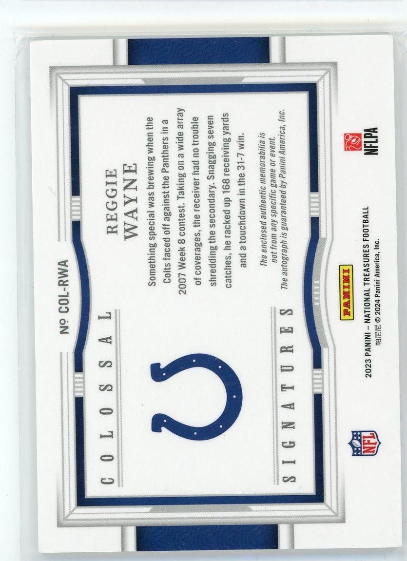 2023 Panini National Treasures #COL-RWA Reggie Wayne Colossal Signatures /25