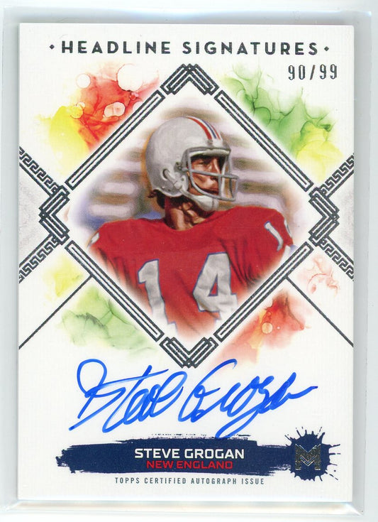 2024 Topps Motif #HS-SG Steve Grogan Headline Signatures /99