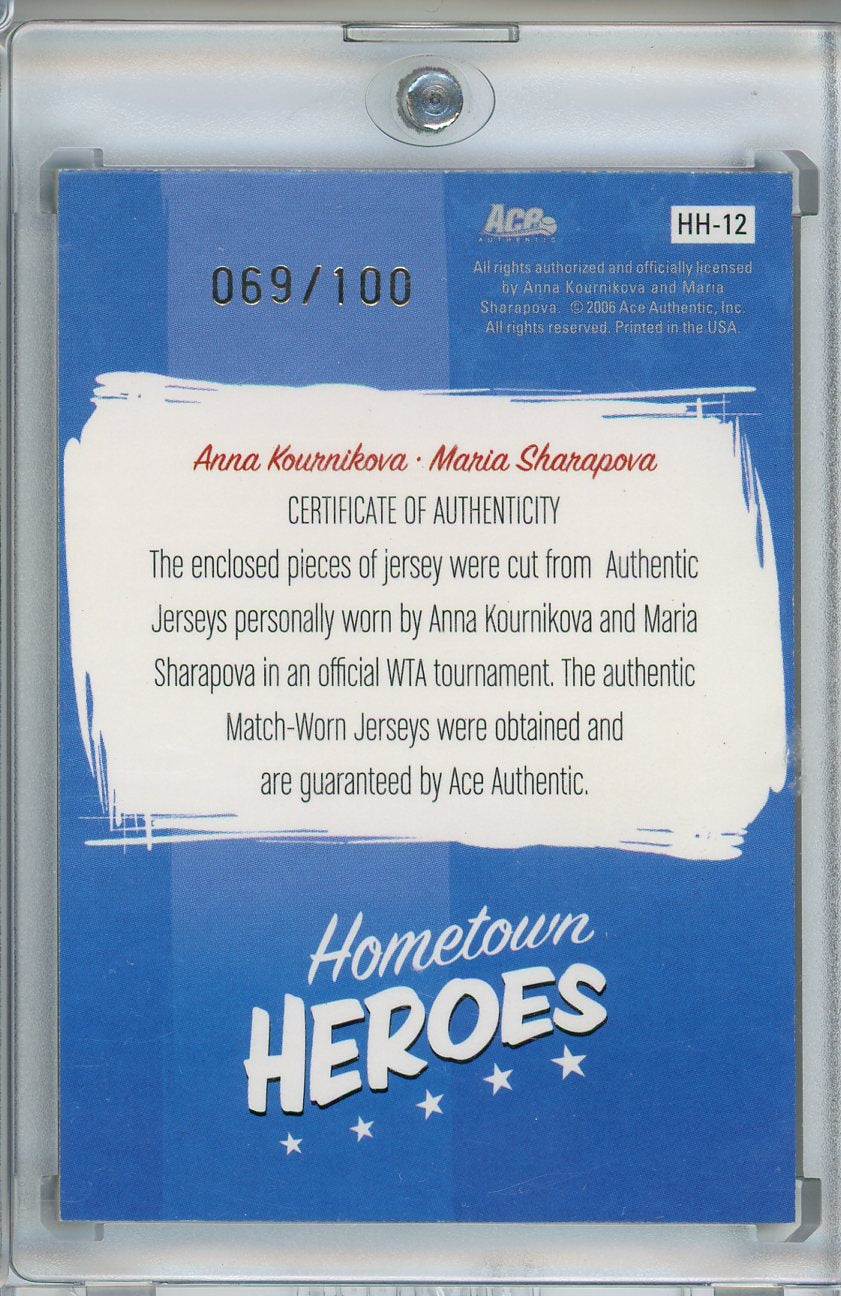 2006 Ace Authentic #HH-12 Anna Kournikova/Maria Sharapova Dual Jersey /100