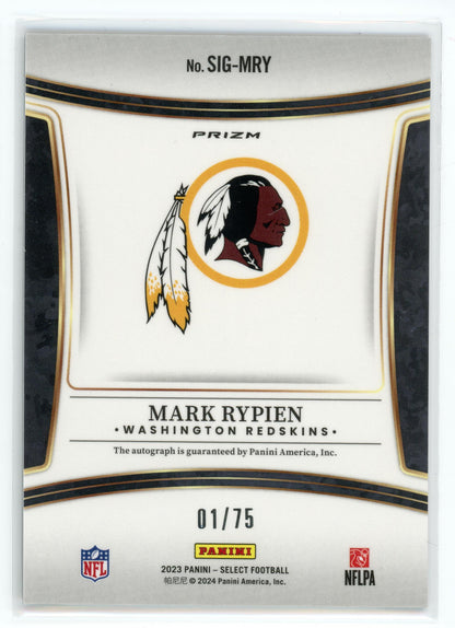 2023 Panini Select #SIG-MRY Mark Rypien Maroon Auto /75