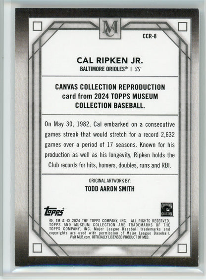 2024 Topps Museum #CCR-8 Cal Ripken JR. Canvas Collection