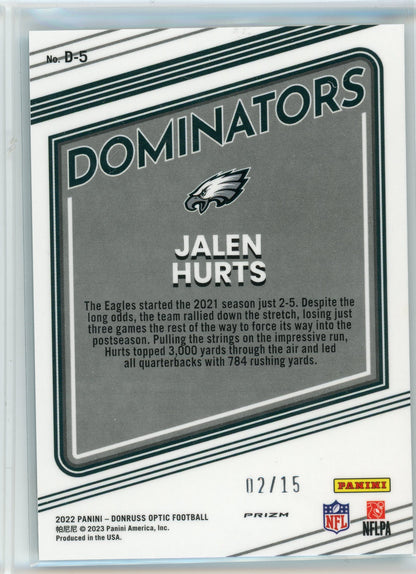 2022 Donruss Optic #B-5 Jalen Hurts Dominators Cracked Ice /15