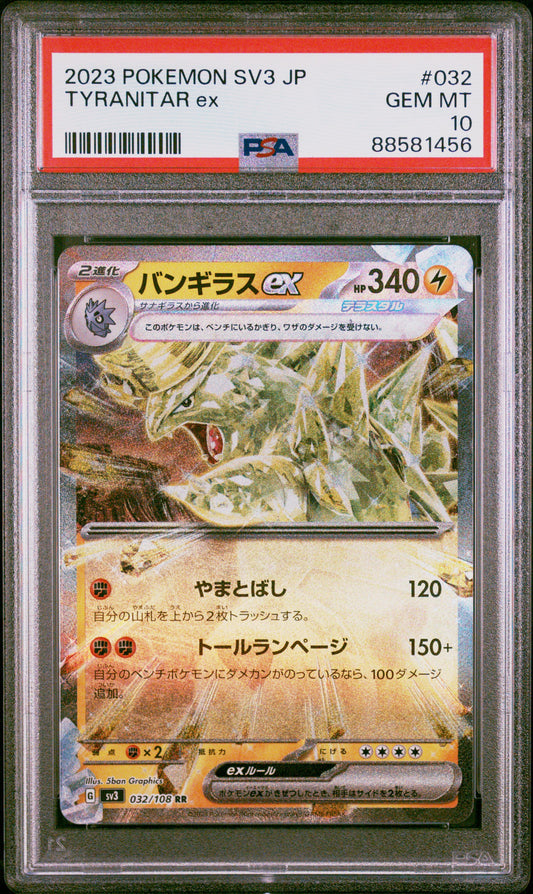 2023 Pokemon Japanese Sv3-Ruler Of The Black Flame #032 Tyranitar Ex PSA 10