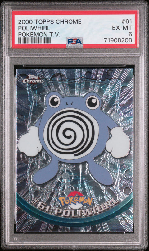 2000 Topps Chrome Pokemon T.V. #61 Poliwhirl Pokemon T.V. PSA 6