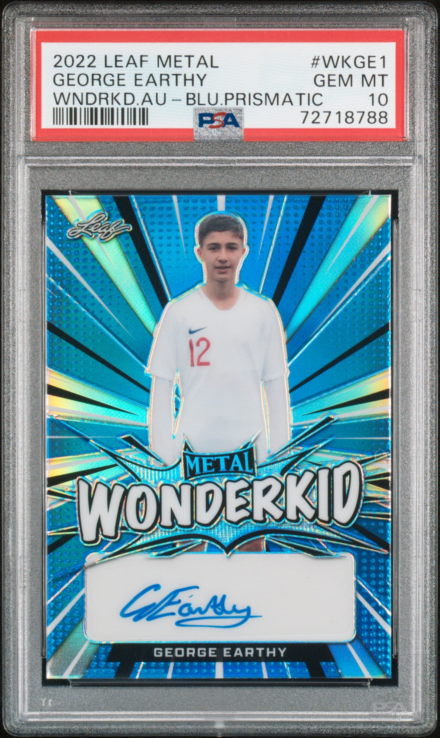 2022 Leaf Metal Wonderkid Autographs #WKGE1 George Earthy Wndrkd.Au-Blu.Prismatic PSA 10