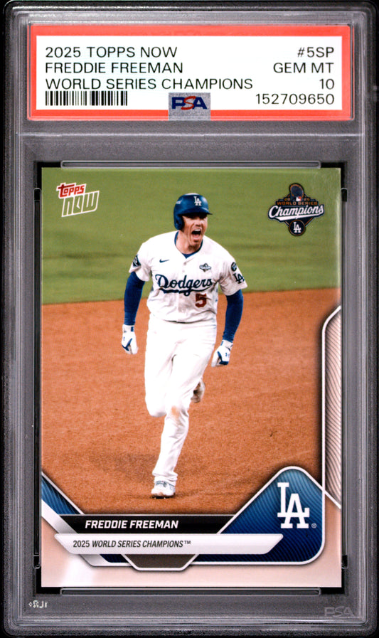 2025 TOPPS NOW LOS ANGELES DODGERS WORLD SERIES CHAMPIONS FREDDIE FREEMAN #5SP PSA 10