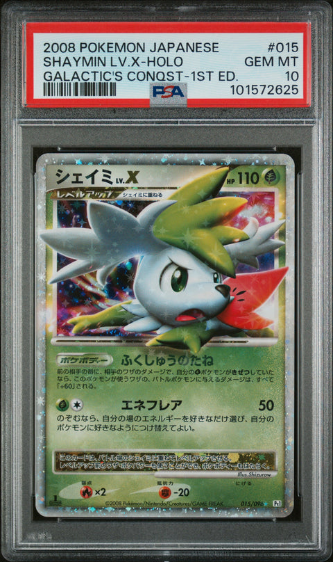 2008 Pokemon Japanese #015 Shaymin Lv.X-Holo Galactic'S Conqst-1st Ed. PSA 10
