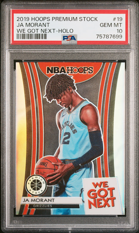 2019 Panini Hoops Premium Stock Ja Morant We Got Next-Holo PSA 10