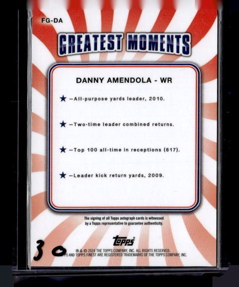 2024 Topps FG-DA Danny Amendola Greatest Moments Autograph /25