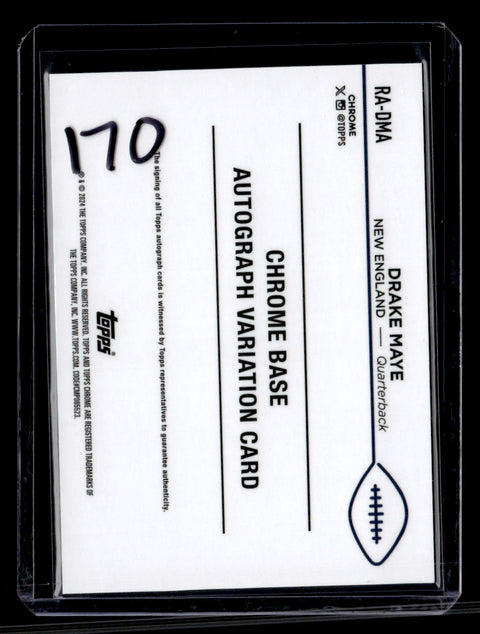 2024 Topps Chrome RA-DMA Drake Maye Chrome Base Autograph Silver