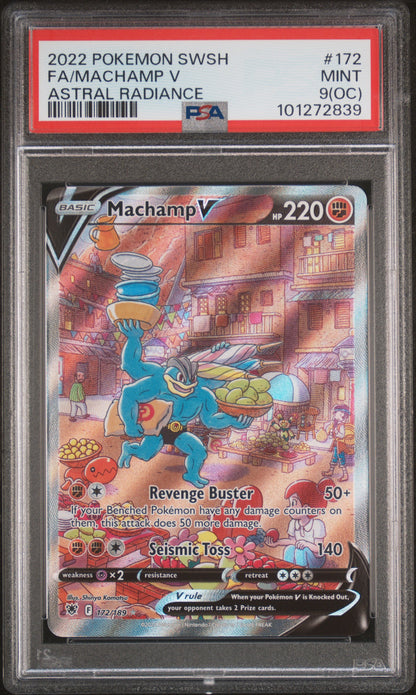 2022 Pokemon Sword & Shield Astral Radiance Fa/Machamp V #172 OC PSA 9