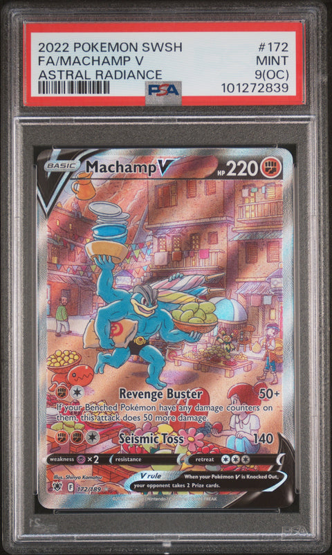 2022 Pokemon Sword & Shield Astral Radiance Fa/Machamp V #172 OC PSA 9