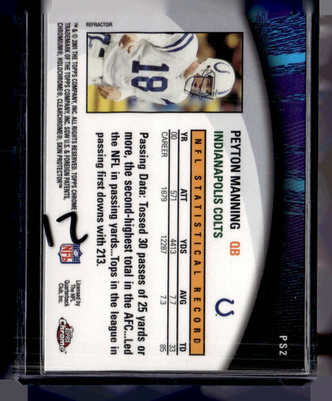 2001 Topps Chrome #PS2 Peyton Manning  Perfect Spiral Refractor