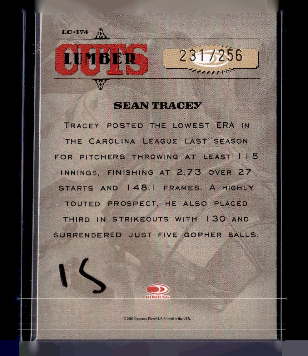 2005 Donruss Leather & Lumber #LC-174 Sean Tracey Signatures Lumber Cuts #/256