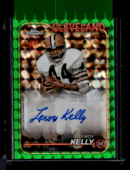 2024 Topps Chrome #34 Leroy Kelly Green Geometric Refractor Auto #/99