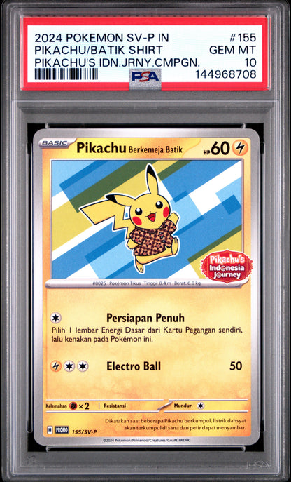 2024 POKEMON INDONESIAN SV-P PROMO PIKACHU/BATIK SHIRT #155 PIKACHU'S IDN.JRNY.CMPGN. PSA 10