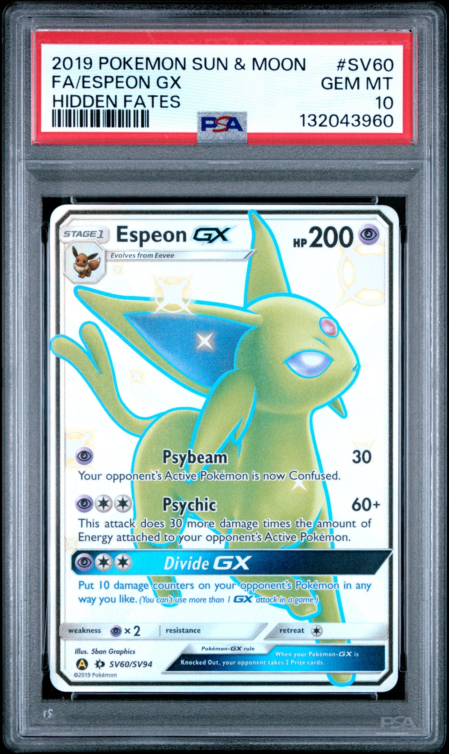 2019 POKEMON SUN & MOON HIDDEN FATES FA/ESPEON GX #SV60 HIDDEN FATES PSA 10