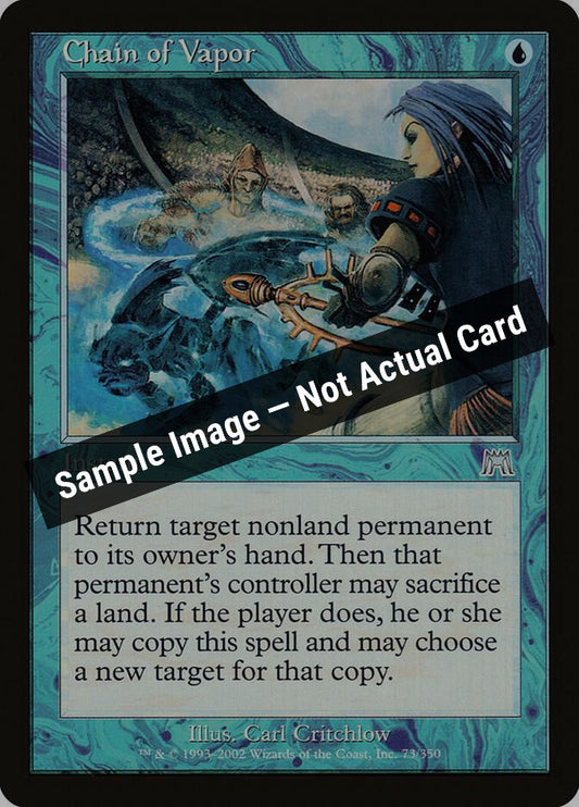 Magic,Onslaught,Chain of Vapor - 73,Normal,Damaged — Sample Image, Not Actual Card