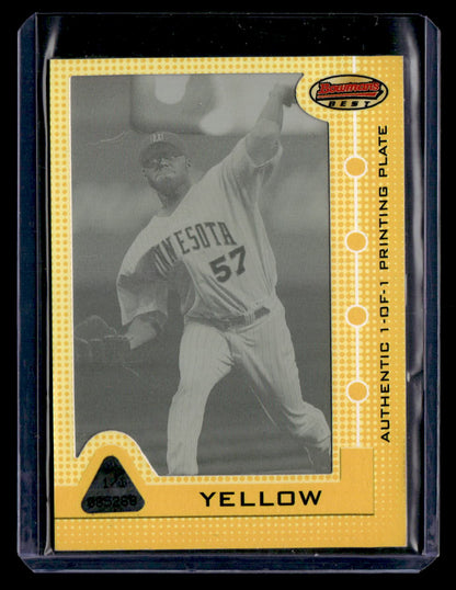 2005 Bowman's Best #19 Johan Santana Yellow Printing Plate 1/1
