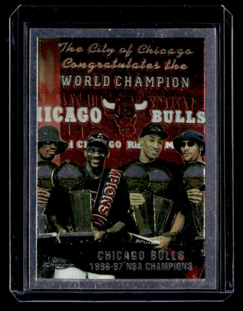 1997-98 Topps Chrome #51 Chicago Bulls 1996-97 NBA Champions