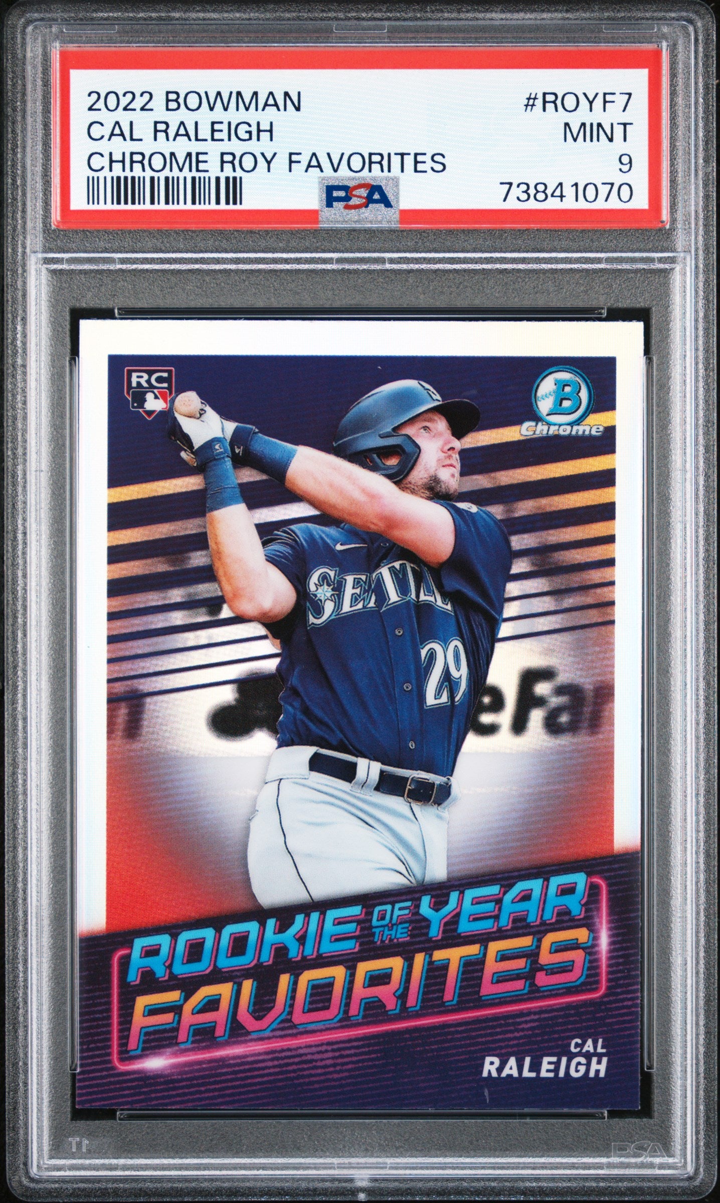 2022 Bowman Chrome #ROYF7 Cal Raleigh Chrome Roy Favorites PSA 9