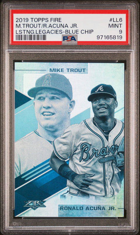 2019 Topps Fire Lasting Legacies #LL6 M.Trout/R.Acuna Jr. Blue Chip PSA 9
