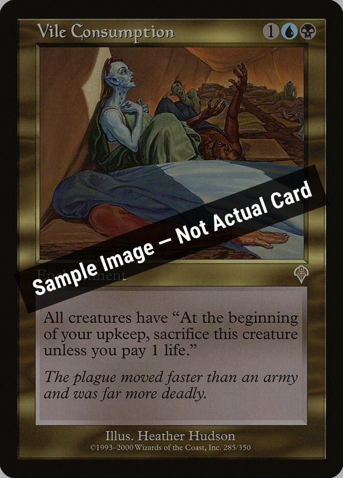 Magic,Invasion,Vile Consumption - 285,Normal,Lightly Played — Sample Image, Not Actual Card
