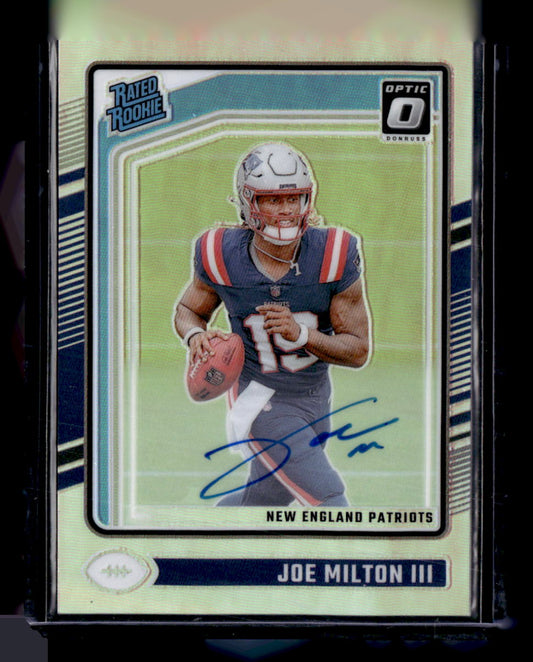 2024 Donruss Optic #255 Joe Milton III Rated Rookies RPS Autographs Holo #/150