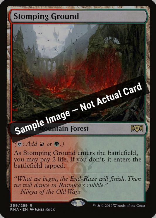 Magic,Ravnica Allegiance,Stomping Ground - 259,Normal,Near Mint — Sample Image, Not Actual Card