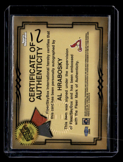 1999 Sports Illustrated Greats of the Game #NNO Al Hrabosky Autographs