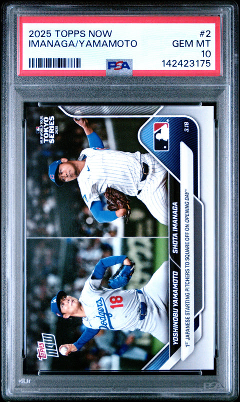2025 Topps Now #2 Yamamoto/Imanaga PSA 10 142423175