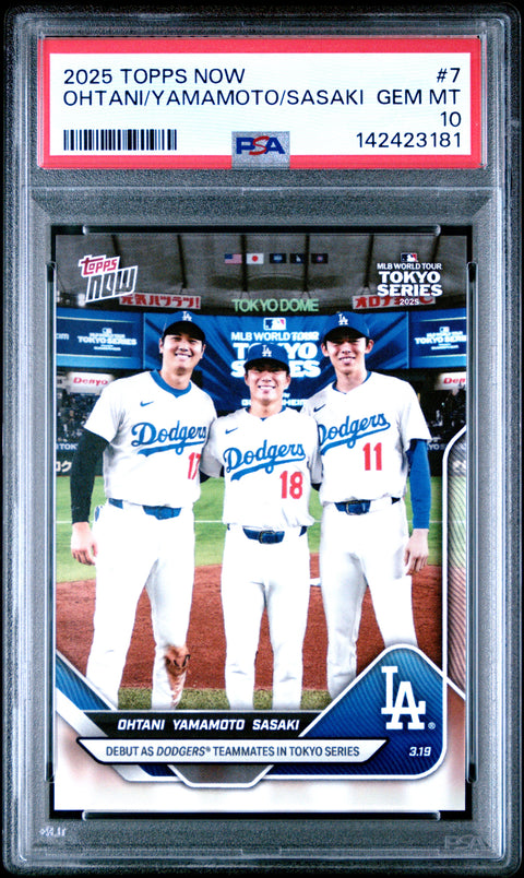 2025 Topps Now #7 Ohtani/Yamamoto/Sasaki PSA 10 142423181