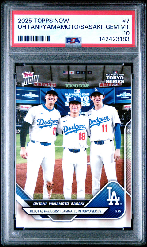 2025 Topps Now #7 Ohtani/Yamamoto/Sasaki PSA 10 142423183