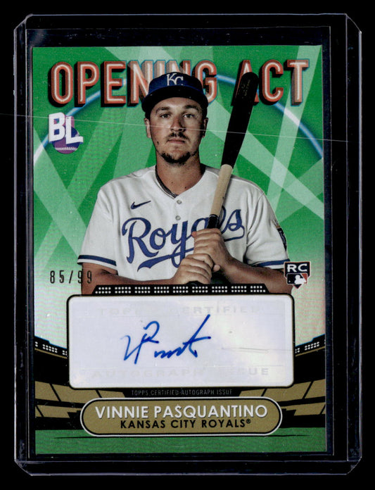 2023 Topps Big League #OAA-VP Vinnie Pasquantino Opening Act Auto Green #/99