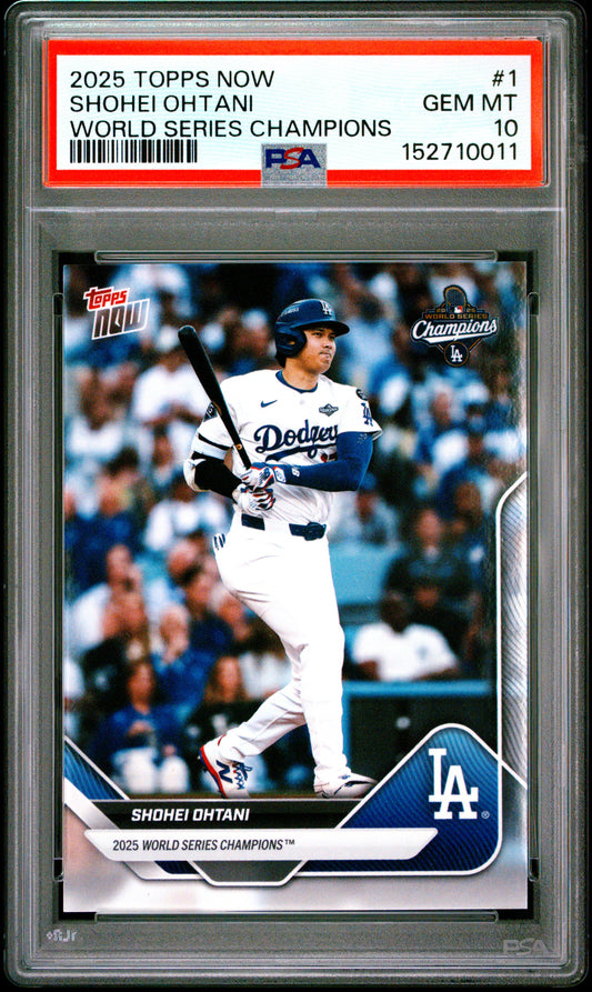 2025 Topps Now World Series Champions #1 Shohei Ohtani PSA 10 152710011