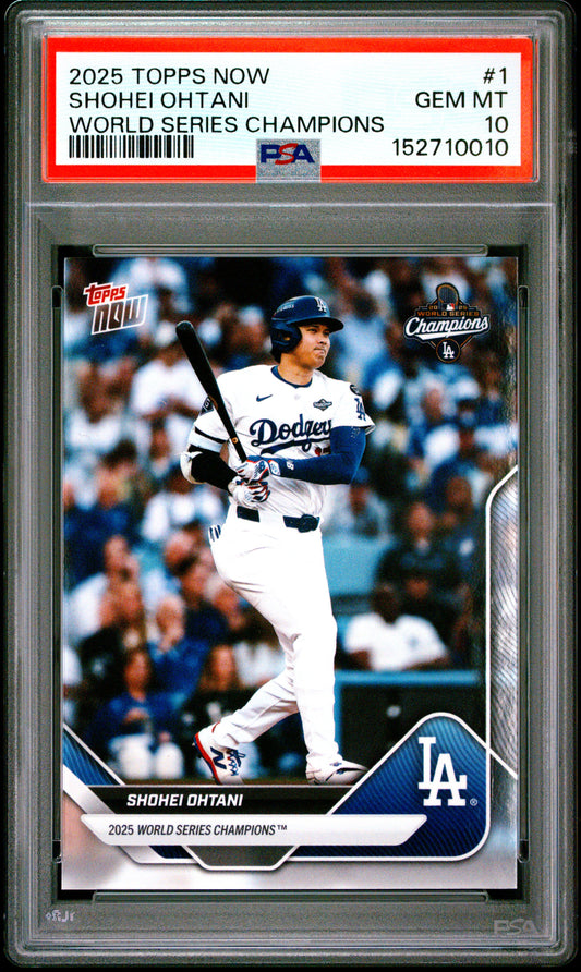 2025 Topps Now World Series Champions #1 Shohei Ohtani PSA 10 152710010