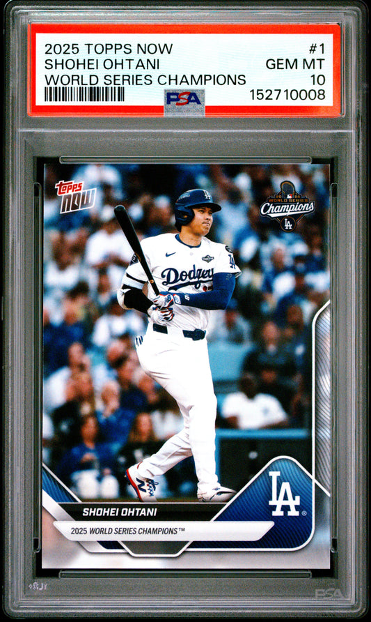 2025 Topps Now World Series Champions #1 Shohei Ohtani PSA 10 152710008