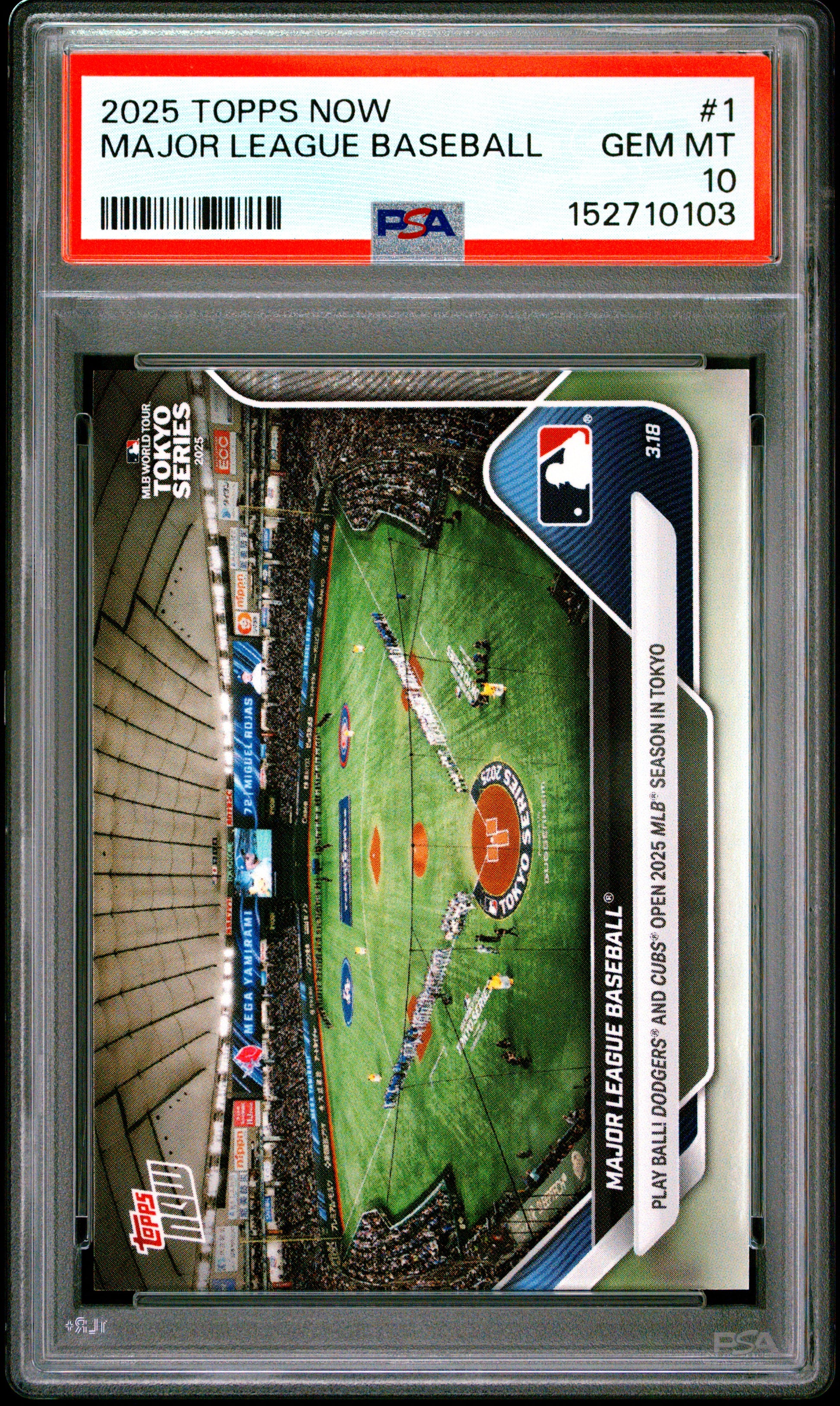 2025 Topps Now #1 Major League Baseball PSA 10 152710103