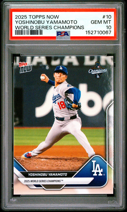 2025 Topps Now World Series Champions #10 Yoshinobu Yamamoto PSA 10