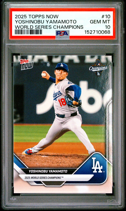 2025 Topps Now World Series Champions #10 Yoshinobu Yamamoto PSA 10