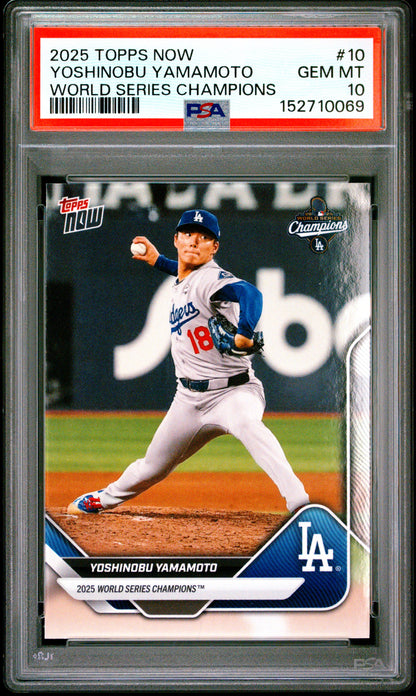 2025 Topps Now World Series Champions #10 Yoshinobu Yamamoto PSA 10